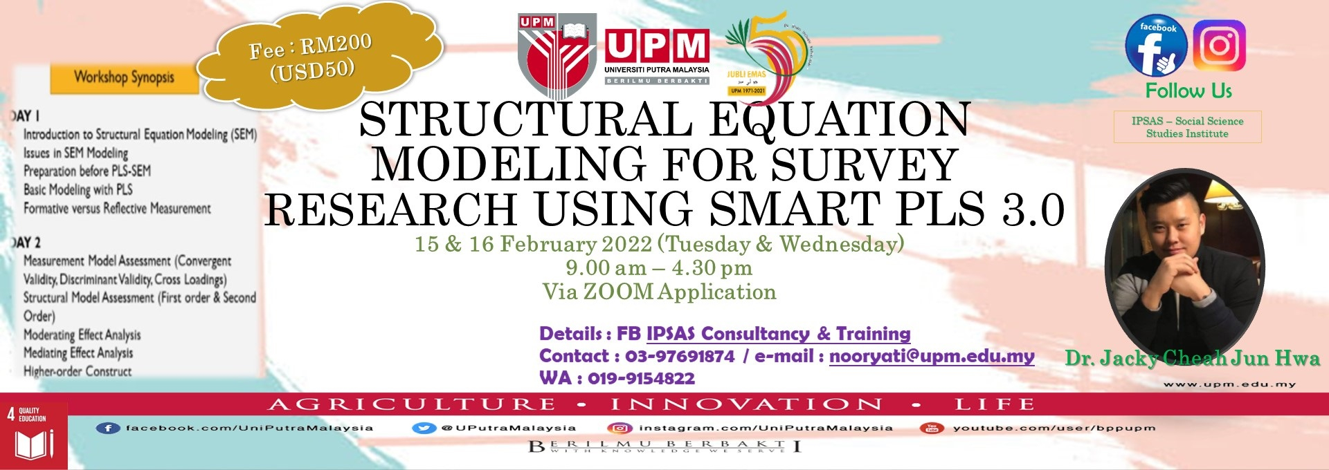 Structural Equation Modelling (SEM) for Survey Research Using Smart PLS 3.0  